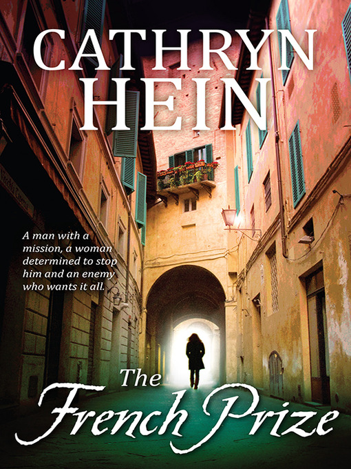 Title details for The French Prize by Cathryn Hein - Available